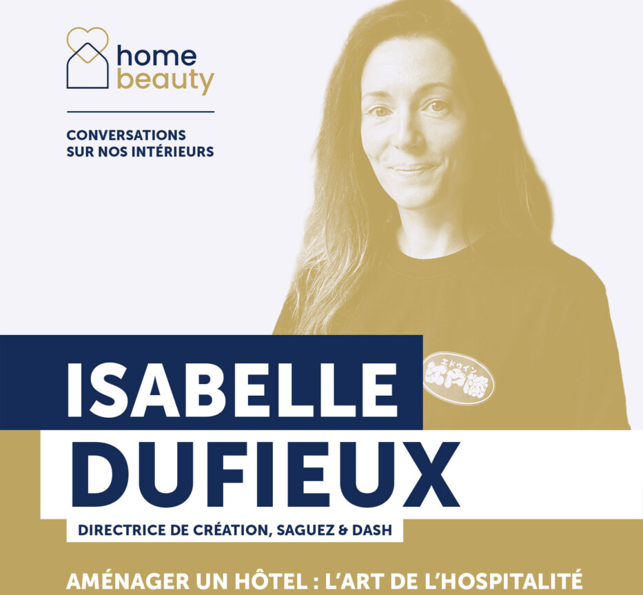 Podcast Viñeta Hogar Belleza con Isabelle Dufieux